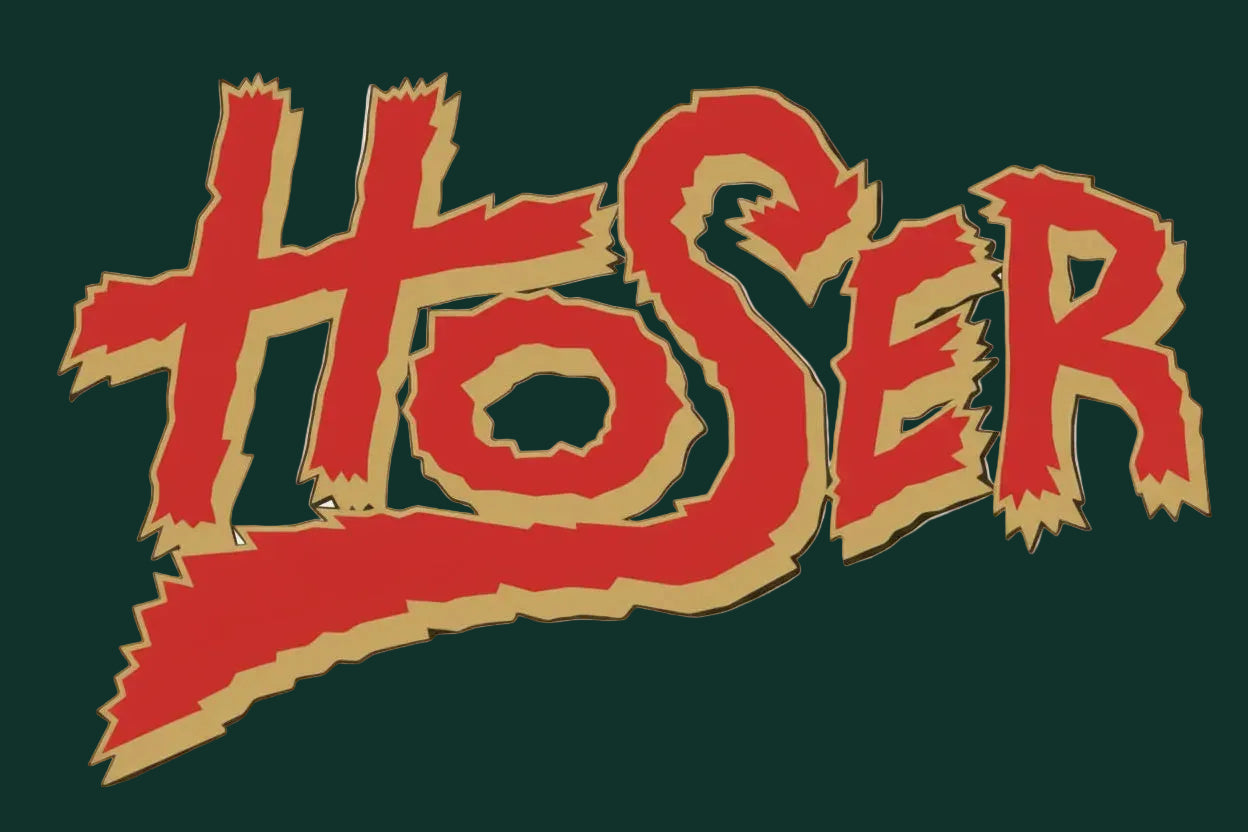 HOSER 
